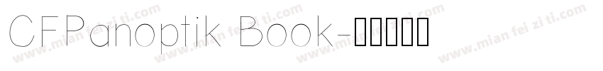 CFPanoptik Book字体转换